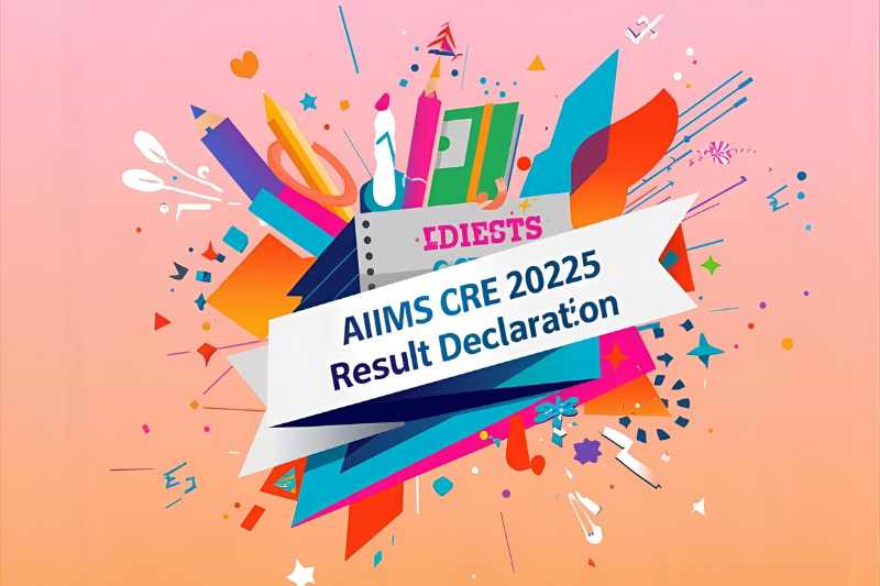 AIIMS CRE 2025 Result Declared – Download Merit List PDF Now